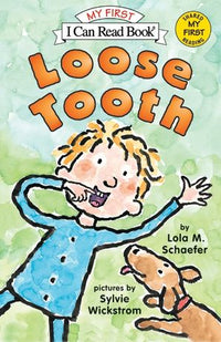Loose Tooth by Lola Schaefer