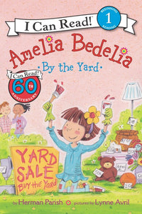 (ICR) Amelia Bedelia By the Yard by Herman Parish