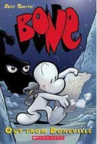 Bone #1: Out from Boneville by Jeff Smith