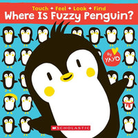Where Is Fuzzy Penguin? by Yayo Kawamura