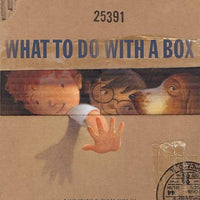 What To Do With a Box book