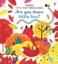 Are You There Little Fox?