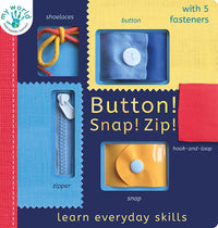 Button! Snap! Zip! Learn everyday skills