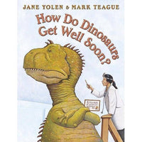 How Do Dinosaurs Get Well Soon ?