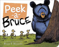 Peek-a-Bruce by Ryan T HIggins