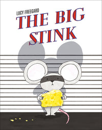 The Big Stink by Lucy Freegard