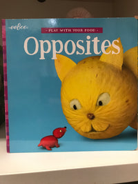 Play With Your Food OPPOSITES - (eeBoo)