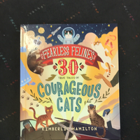 30 True Tales of Courageous Cats