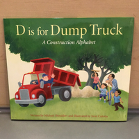 D is for Dump Truck book
