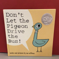 Don’t Let the Pigeon Drive the Bus
