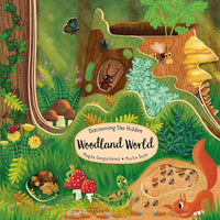 Discovering the Hidden Woodland World by Magda Garguláková