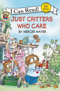 (ICR) Little Critter: Just Critters who Care by Mercer Mayer