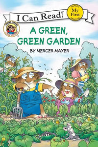 (ICR) Little Critter: A Green, Green Garden by Mercer Mayer