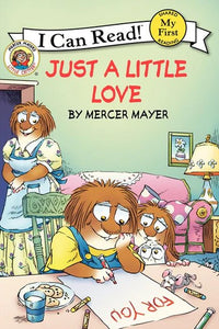 (ICR) Little Critter: Just a Little Love by Mercer Mayer