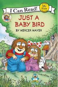 (ICR) Little Critter: Just A Baby Bird by Mercer Mayer