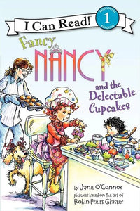 (ICR) Fancy Nancy and the Delectable Cupcakes by Jane O'Connor