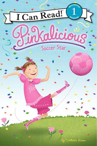 (ICR) Pinkalicious: Soccer Star by Victoria Kann