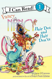 Fancy Nancy Hair Dos and Hair Don'ts by Jane O'Connor