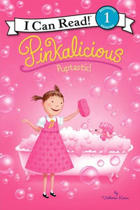 (ICR) Pinkalicious: Puptastic! by Victoria Kann