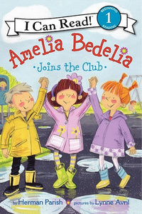 (ICR) Amelia Bedelia Joins the Club by Herman Parish