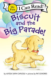 Biscuit and the Big Parade by Alyssa Satin Capucilli