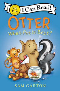 (ICR) Otter: What Pet is Best? by Sam Garton