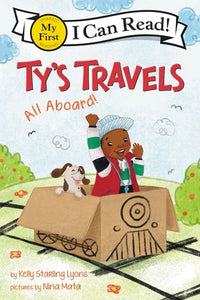 (ICR) Ty's Travels: All Aboard! by Kelly Starling Lyons
