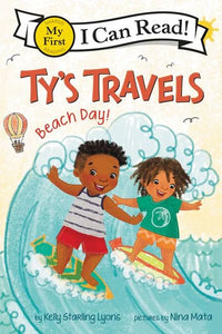 (ICR) Ty's Travels: Beach Day! by Kelly Starling Lyons
