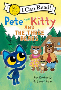 (ICR) Pete the Kitty and the Three Bears by Kimberly and James Dean