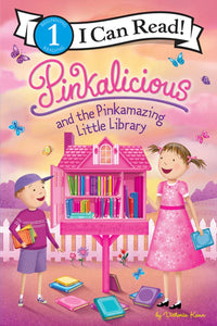 (ICR) Pinkalicious and the Pinkamazing Little Library by Victoria Kann