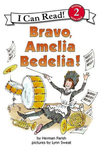 (ICR) Bravo, Amelia Bedelia! by Herman Parish