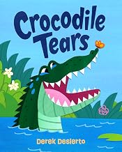 Crocodile Tears by Derek Desierto