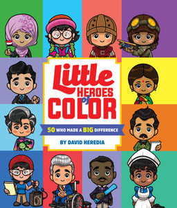 Little Heroes of Color by David Heredia