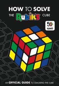 How to Solve the Rubiks Cube