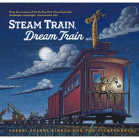 Steam Train, Dream Train by Sherri Dudley Rinker and Tom Lichtenheld