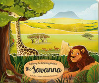 Exploring the Surprising World of the Savanna by Radka Piro