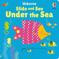 Slide and See Under the Sea by Fiona Watt