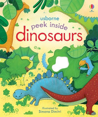 Peek Inside Dinosaurs by Anna Millbourne