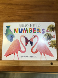 Hello Hello Numbers by Brendan Wenzel