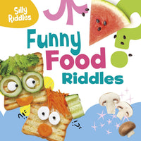 Funny Food Riddles by Aaron Sautter