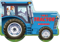 I Am a Tractor by Ace Landers