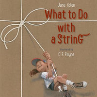 What To Do With a String (book)
