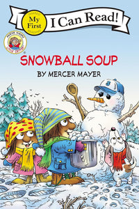 Snowball Soup by Mercer Mayer
