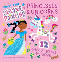 First Fun Sticker Painting - Princesses and Unicorns