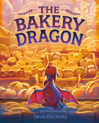 The Bakery Dragon By Devin Elle Kurtz