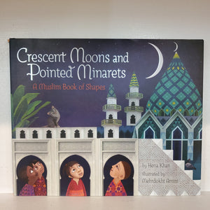 Crescent Moons and pointed minarets. A Muslim book of shapes