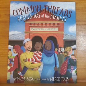 Common Threads: Adam's day at the Market