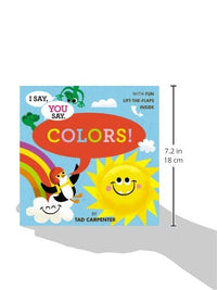 I Say, You Say Colors by Tad Carpenter