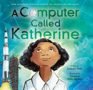 A Computer called Katherine by Suzanne Slade