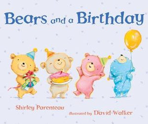 Bears and a Birthday by Shirley Parenteau